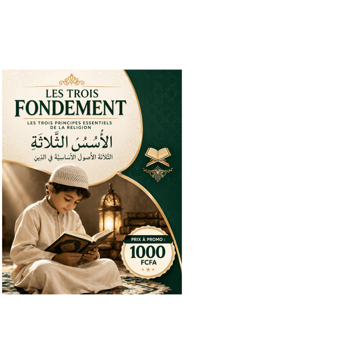 Couverture de Les trois fondement ( livre tawhid )