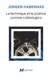 Couverture de La Technique et la Science comme << ideologie>>