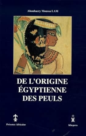 Couverture de De l'origine égyptienne des Peuls
