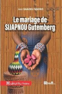 Couverture de Le Mariage de SIJAPNOU Gutembert