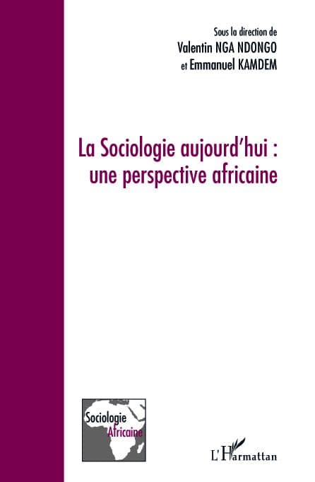 Couverture de La sociologie aujourd'hui : une perapective africaine