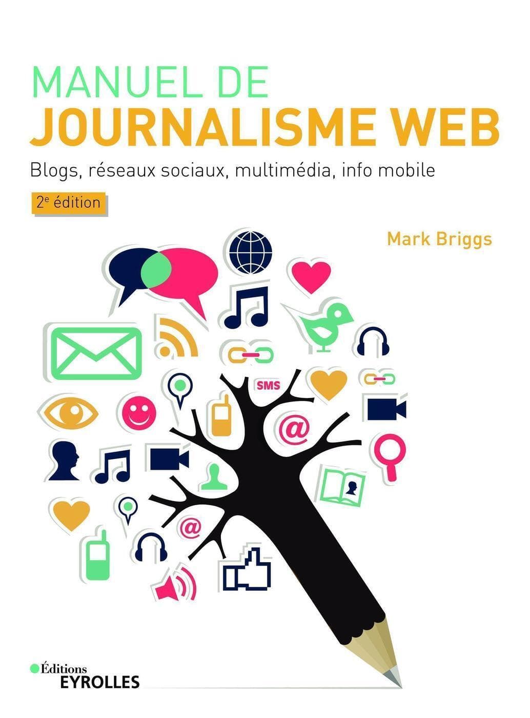 Couverture de Manuel de Journalisme Web