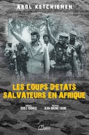 Couverture de Les Coups D'Etat Salvateurs en Afrique