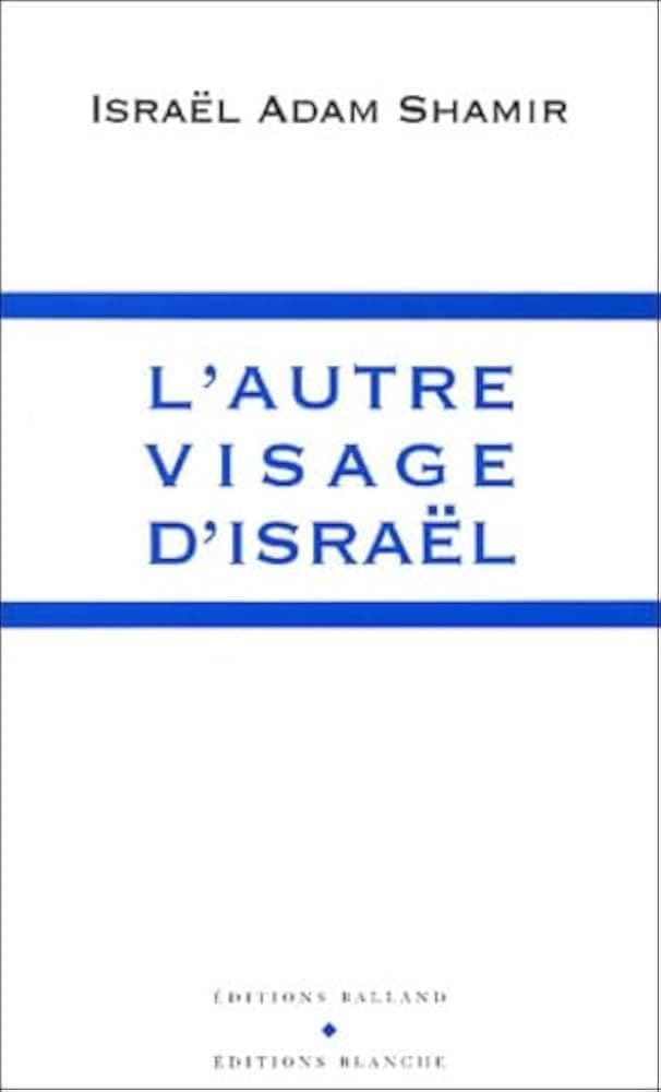 Couverture de L'Autre Visage D'Istrael
