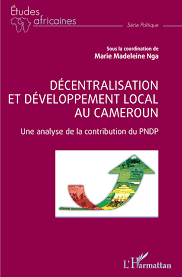 Couverture de Decentralisation and Local Development in Cameroon