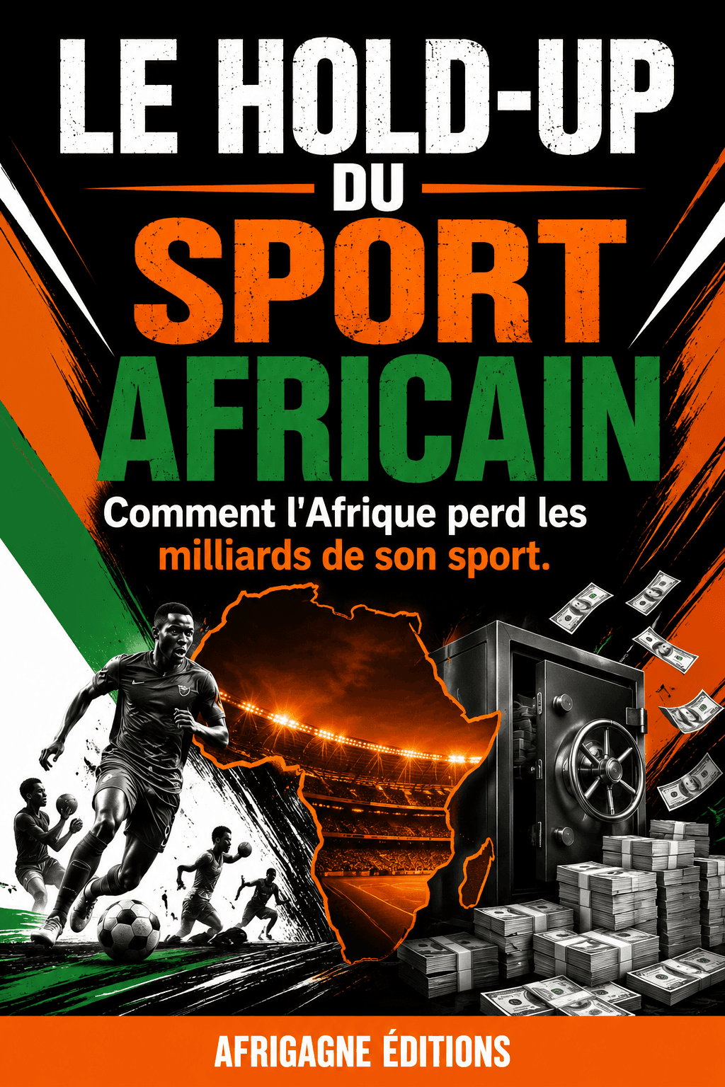 Couverture de LE HOLD-UP DU SPORT AFRICAIN