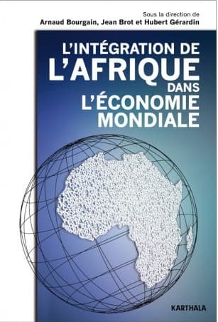 Couverture de L'Integration de l'Afrique dans l'Economie Mondiale